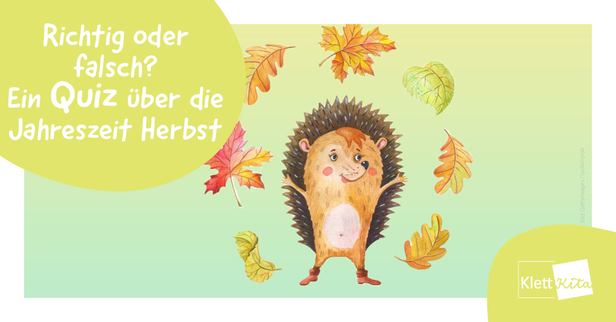 Richtig oder falsch? Ein Quiz über die Jahreszeit Herbst Klett Kita